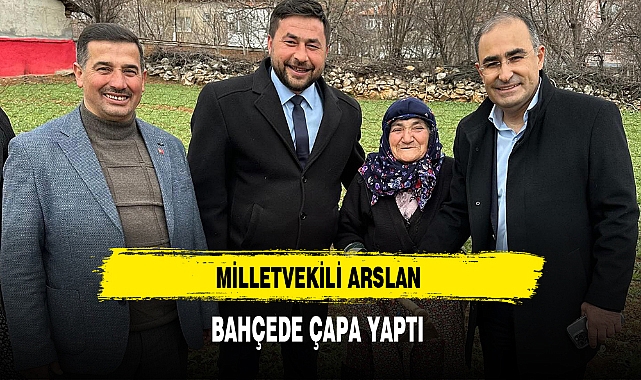 Milletvekili Arslan Bahçede Çapa Yaptı