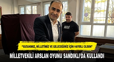 MİLLETVEKİLİ ARSLAN OYUNU SANDIKLI'DA KULLANDI