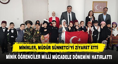 Minikler Müdür Sünnetci’yi Ziyaret Etti