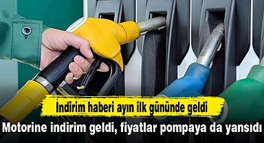 Motorine indirim geldi, fiyatlar pompaya da yansıdı