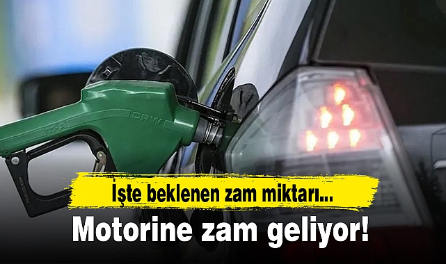 Motorine zam geliyor!