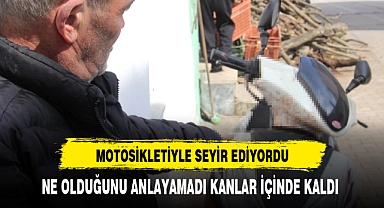 Motosikletiyle Seyir Halindeki Adam Ne Olduğunu Anlayamadan Kanlar İçerisinde Kaldı