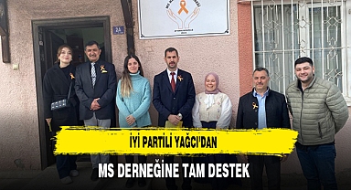MS Hastalarına Tam Destek İYİ Partili Yağcı'dan Geldi