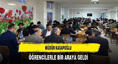 Müdür Kasapoğlu Öğrencilerle Bir Araya Geldi
