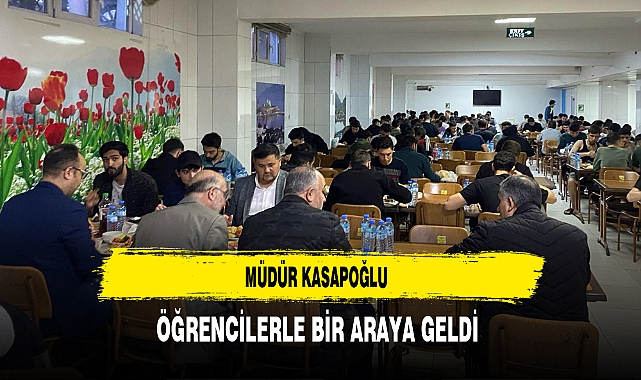 Müdür Kasapoğlu Öğrencilerle Bir Araya Geldi