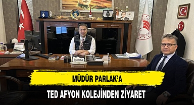 Müdür Parlak'a TED Afyon Kolejinden Ziyaret