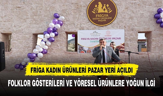 Müdür Sünnetçi Frigya Kadın Ürünleri Pazar Yeri Tanıtım Günleri Programına Katıldı