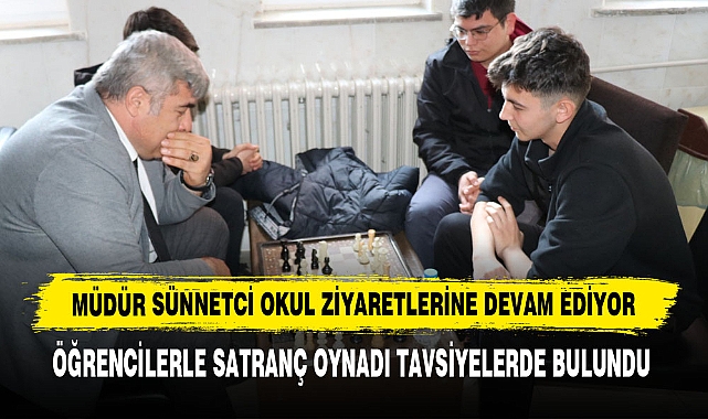 Müdür Sünnetci Okul Ziyaretlerine Devam Ediyor