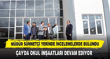 Müdür Sünnetçi Yerinde İncelemelerde Bulundu