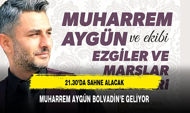 MUHARREM AYGÜN BOLVADİN'E GELİYOR