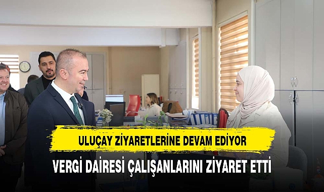 Muhasebe Haftası Kapsamında Uluçay  Vergi dairesini ziyaret etti