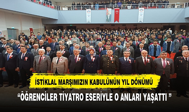 ÖĞRENCİLER TİYATRO ESERİYLE O ANLARI YAŞATTI