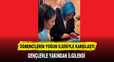 Öğrencilerin Yoğun İlgisiyle Karşılaştı Gençlerle Yakından İlgilendi