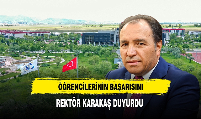 Öğrencilerinin Başarısını Rektör Karakaş Duyurdu