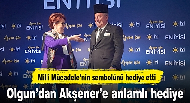 Olgun'dan Akşener'e anlamlı hediye