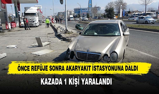 Önce Refüje Sonra Akaryakıt İstasyonuna Daldı