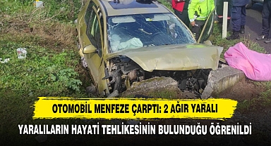 Otomobil Menfeze Çarptı: 2 Ağır Yaralı