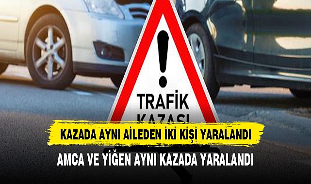 Otomobilin çarptığı motosiklette amca yeğen yaralandı