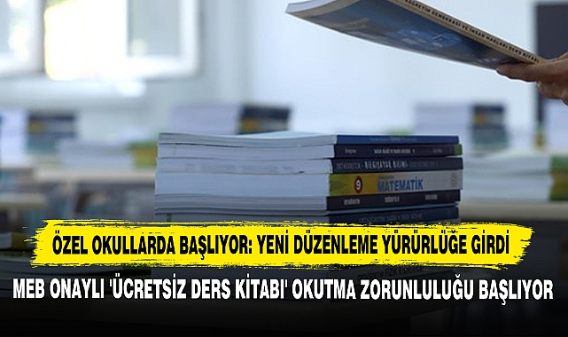 Özel Okullarda Başlıyor: Yeni Düzenleme Yürürlüğe Girdi