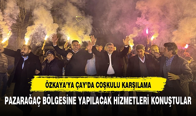 ÖZKAYA  MEŞALELER EŞLİĞİNDE COŞKULU AÇILIŞA KATILDI