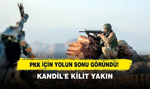 PKK İçin Yolun Sonu Göründü! Kandil'e Kilit Yakın