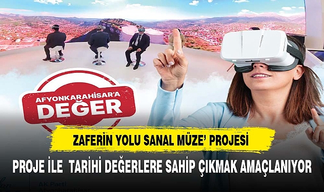 PROJE İLE AFYONAKRAHİSAR TARİHİ DEĞERLERE EV SAHİPLİĞİ YAPACAK