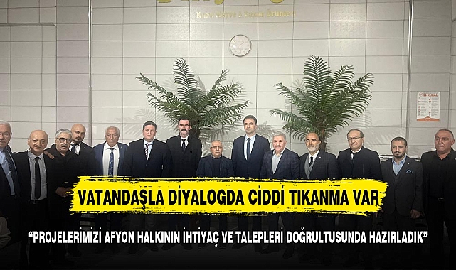 PROJELERİMİZİ AFYON HALKININ İHTİYAÇ VE TALEPLERİ DOĞRULTUSUNDA HAZIRLADIK