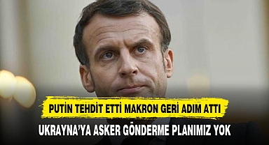 Putin'in nükleer tehdidi sonrası Macron geri adım attı