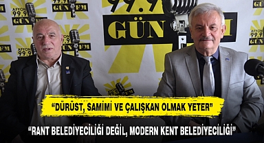 “RANT BELEDİYECİLİĞİ DEĞİL, MODERN KENT BELEDİYECİLİĞİ”