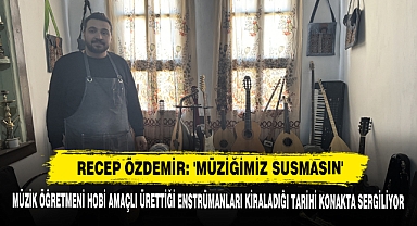 Recep Özdemir: 'Müziğimiz Susmasın'