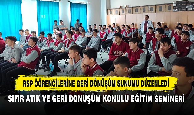 RSP Öğrencilerine Geri Dönüşüm Sunumu Düzenledi