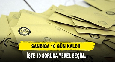 Sandığa 10 Gün Kaldı!