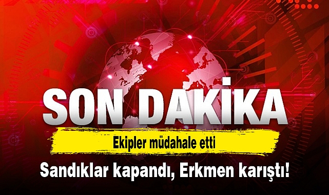 Sandıklar kapandı, Erkmen karıştı