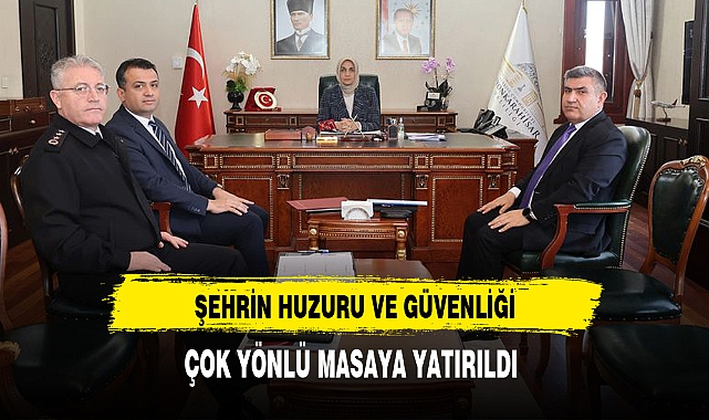 Şehrin Huzur Ve Güvenliğine Yönelik Toplantı Gerçekleşti