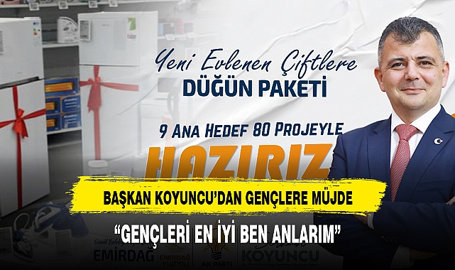 Serkan Koyuncu'dan Emirdağ'da Dünya Evine Girecek Gençlere Müjde