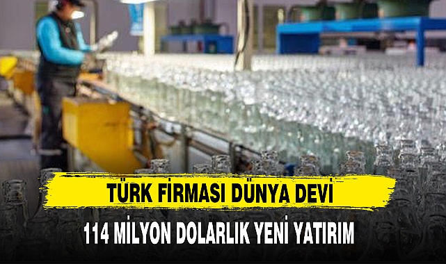 Şişecamdan 114 milyon dolarlık yatırım