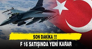 SON DAKİKA !! F 16 SATIŞINDA YENİ KARAR