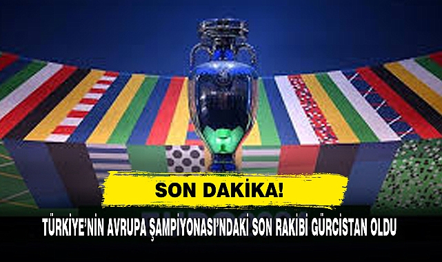 Son Dakika:  Türkiye’nin Avrupa Şampiyonası’ndaki Son Rakibi Gürcistan Oldu
