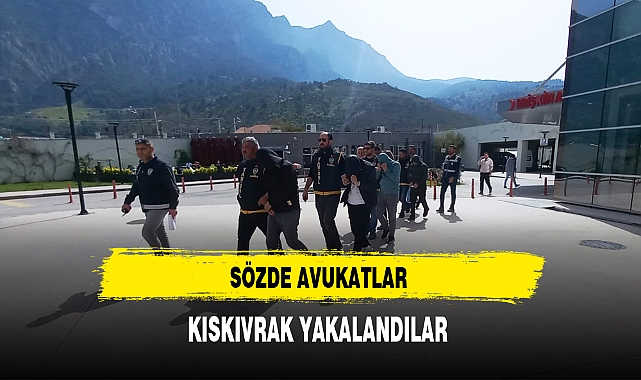 Sözde Avukatlar Polis Tarafından Yakalandı