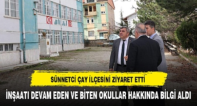 SÜNNETCİ ÇAY İLÇESİNİ ZİYARET ETTİ