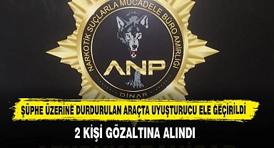 Şüphe Üzerine Durdurulan Araçta Uyuşturucu Ele Geçirildi