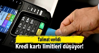 Talimat verildi: Kredi kartı limitleri düşüyor!