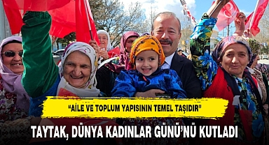 TAYTAK, DÜNYA KADINLAR GÜNÜ'NÜ KUTLADI