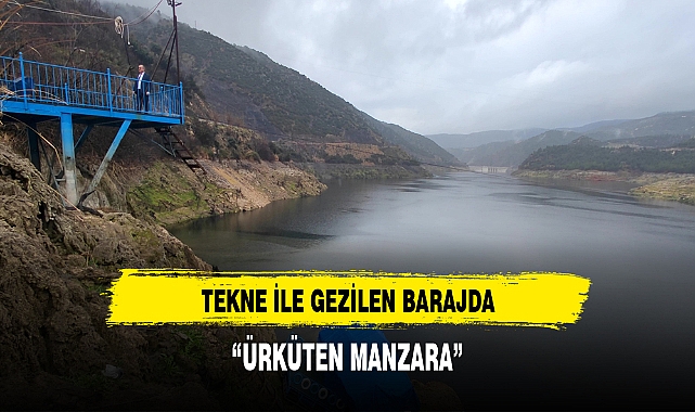 Tekneyle gezilebilen barajda ürküten manzara