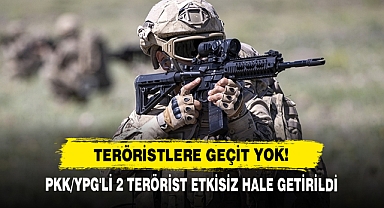 Teröristlere Geçit Yok! PKK/YPG'li 2 Terörist Etkisiz Hale Getirildi
