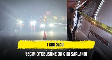 Ticari araç seçim otobüsüne ok gibi saplandı: 1 ölü