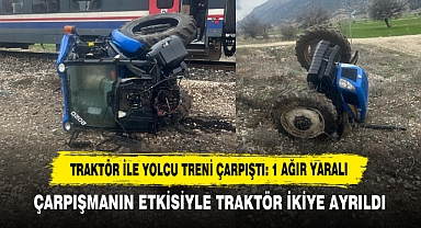 Traktör İle Yolcu Treni Çarpıştı: 1 Ağır Yaralı