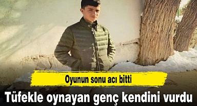 Tüfekle oynayan genç kendini vurdu