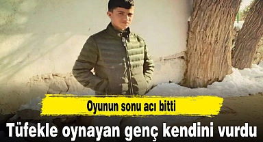 Tüfekle oynayan genç kendini vurdu