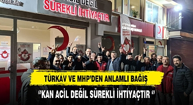 TÜRKAV ve MHP'den Anlamlı Bağış